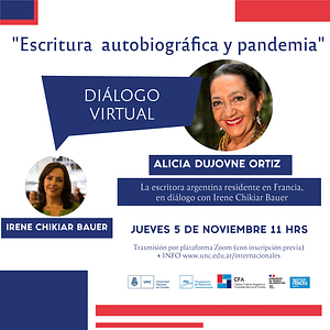 Diálogo Virtual: « Escritura autobiográfica y pandemia » Alicia Dujovne Ortiz