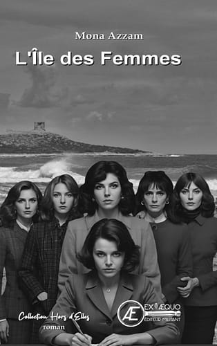 Nouvelle parution : « L’île des femmes » de Mona Azzam