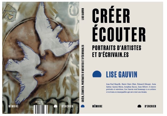 Présentation du livre de Lise GAUVIN « Créer, écouter. Portraits d’artistes et d’écrivaines » et entretien réalisé par Tiphaine Samoyault en janvier 2025